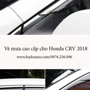 Vè che mưa chỉ mạ Honda CRV 2018